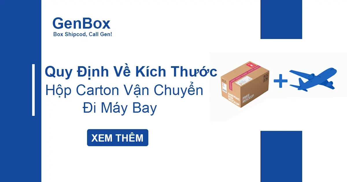 Quy định về kích thước hộp carton vận chuyển đi máy bay