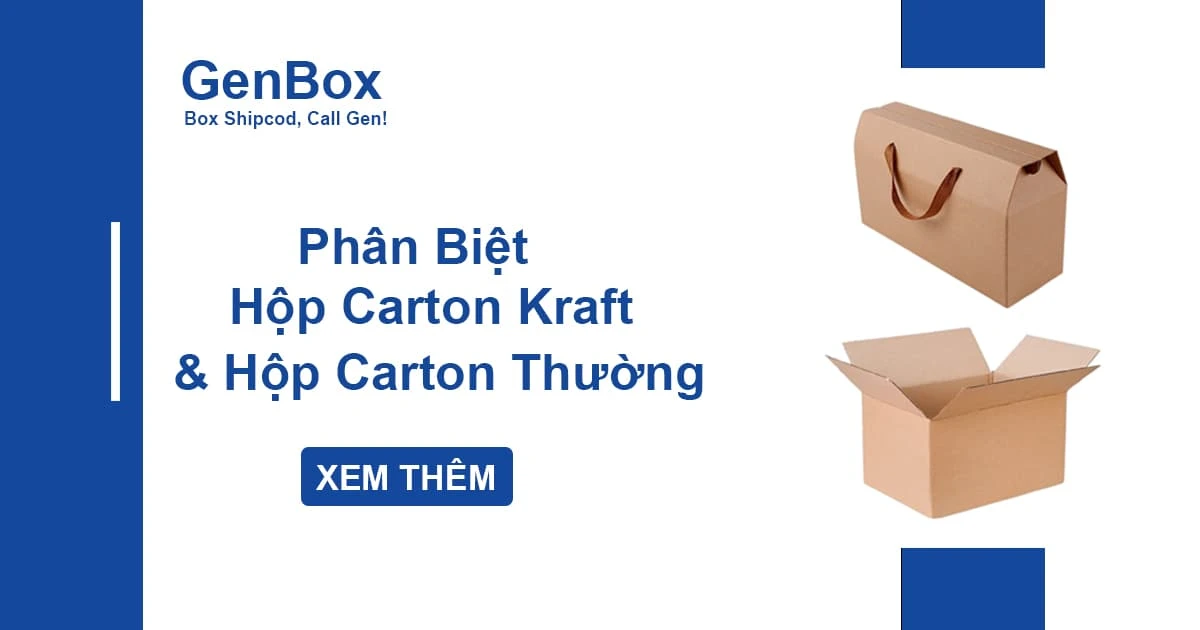Cách Phân Biệt Hộp Carton Kraft Và Carton Thường – Ưu Nhược Điểm Của Từng Loại