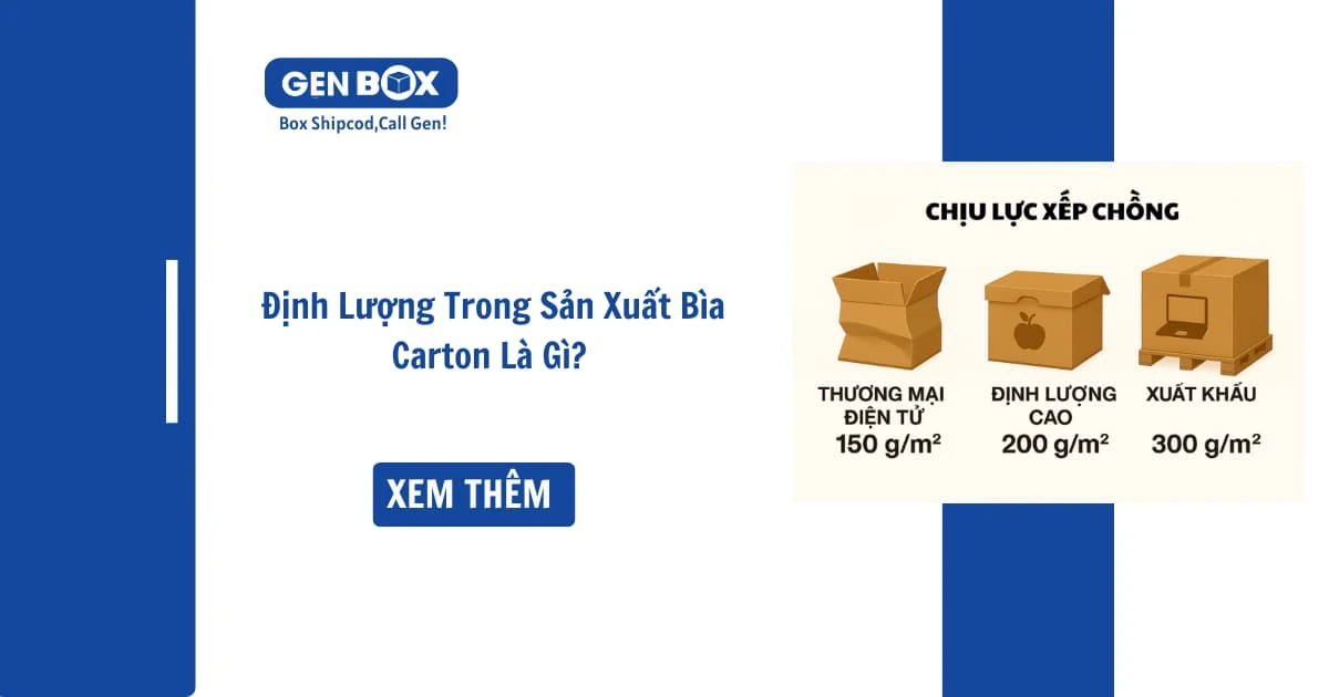 Định Lượng Trong Sản Xuất Bìa Carton Là Gì?