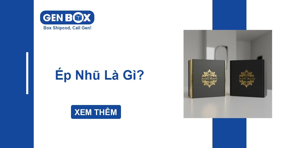 Ép Nhũ Là Gì? Tìm Hiểu Chi Tiết Kỹ Thuật Gia Công In Ấn