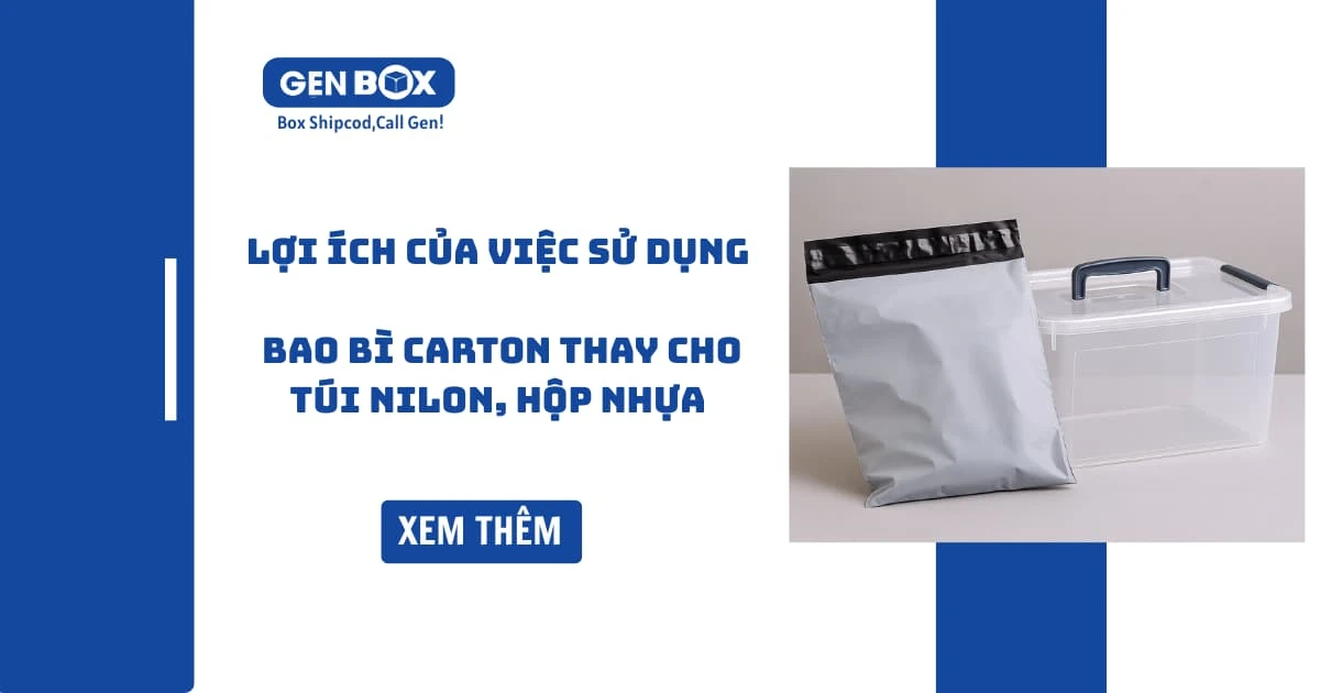 “Vì Sao Nên Dùng Bao Bì Carton Thay Cho Túi Nilon?