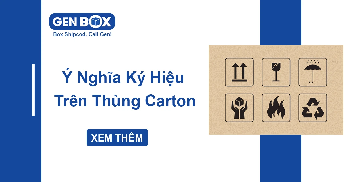 Ký Hiệu Trên Thùng Carton Là Gì? Giải Mã Ý Nghĩa Theo Tiêu Chuẩn Quốc Tế