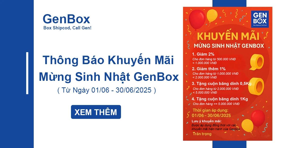 Thông Báo Chương Trình Khuyến Mãi Mừng Sinh Nhật Genbox năm 2025